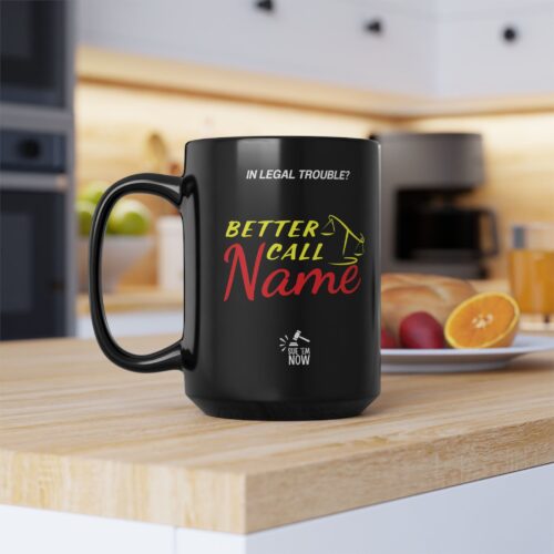 Lawyer Personalized Mug -  Better Call Attorney Name - Funny Coffee Cup 11 or 15oz - Image 3