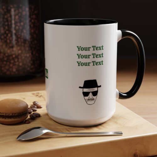 Funny Breaking Mug - Custom back Text - Dad, Friends, Boss Coffee Mug Gift - 11 or 15oz - Image 2