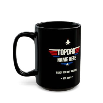 Top DAD Custom Name & Est. Year Mug - Birthday, Fathers Day Coffee Cup, 11 or 15oz