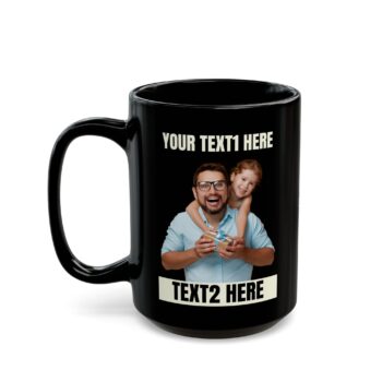 Your Photo & Text Mug - Personalized Custom Gift Coffee Cup