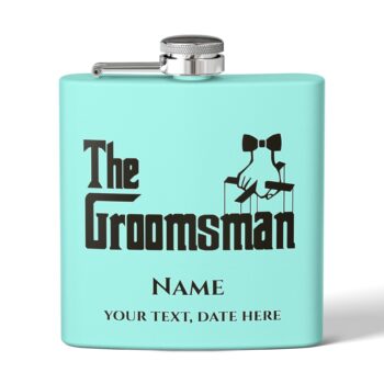 The Groomsman & Custom Text Funny Groomsmen Stainless Steel Flask, 6oz