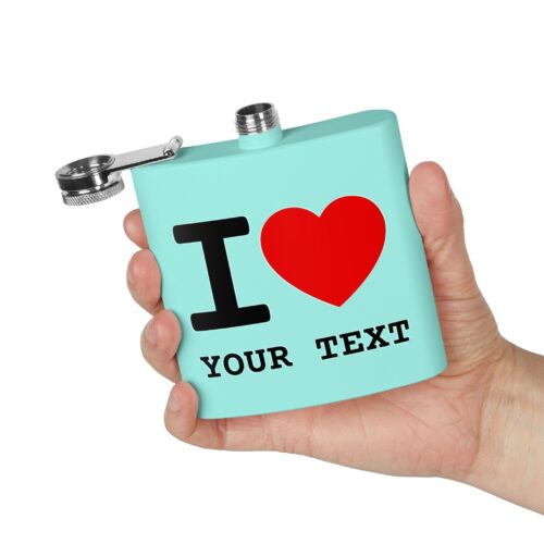 I LOVE and Your Custom Text Flask, Stainless Steel, 6oz - Image 4