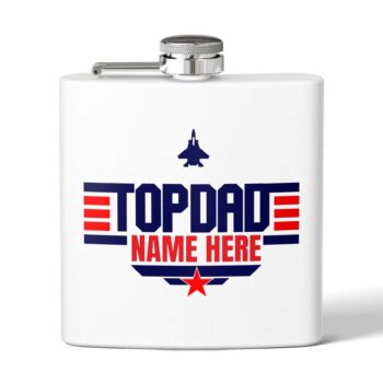 Top Dad & Custom Name -  Personalized Stainless Steel Flask, 6oz