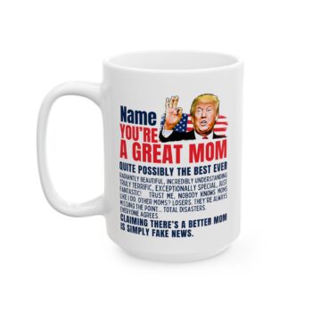 Great MOM & Custom Name Mug - Funny Mother's Day Coffee Cup 11oz,15oz