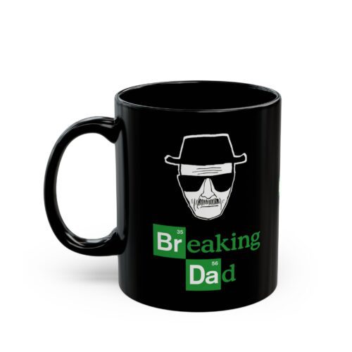 Dad Walter White Breaking Bad Mug - Funny Father's DAY Coffee Cup - 11 oz