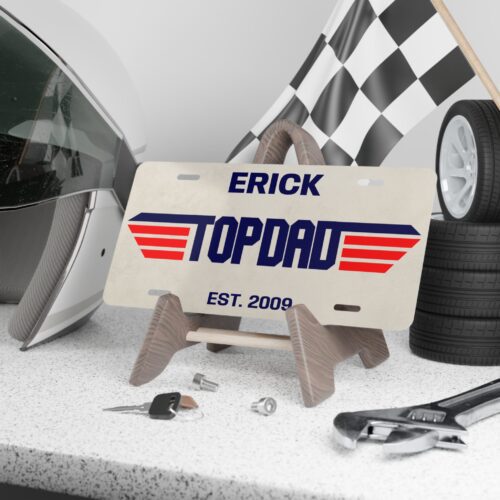 TOP DAD Custom Metal License Vanity Plate Automotive or Home Personalized Dad Gift idea - Standard Size 12" x 6" - Image 2