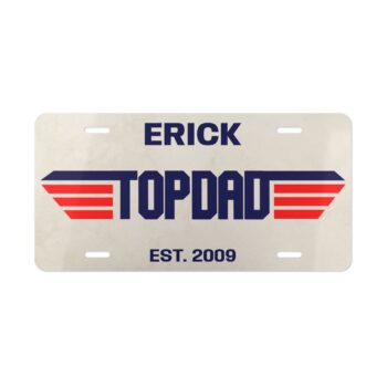 Vanity Plates TOP DAD Custom Metal License Vanity Plate Automotive or Home Personalized Dad Gift idea - Standard Size 12" x 6"