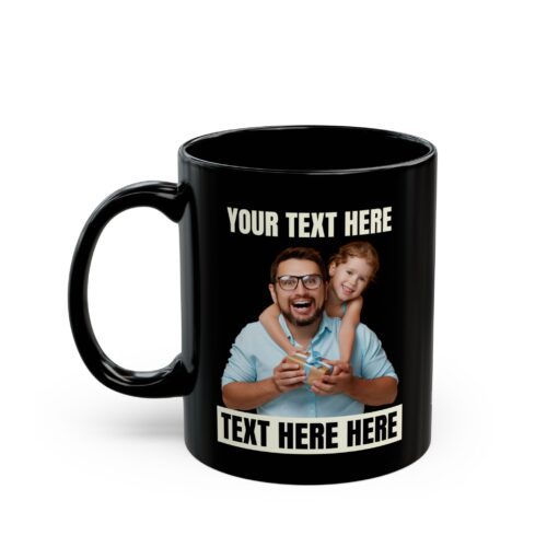 Custom Photo Mug & 2 Text Areas - Add your Image and your Text - Black Coffee Cup 11 or 15oz - Image 4